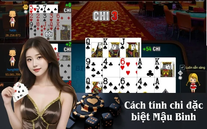 Cách tính chi đặc biệt Mậu Binh