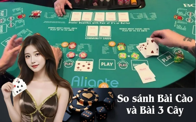 So sánh Bài Cào và Bài 3 Cây